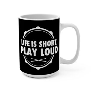 Life is Short Play Loud